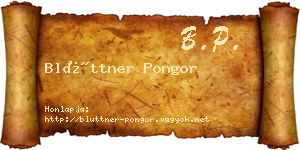 Blüttner Pongor névjegykártya